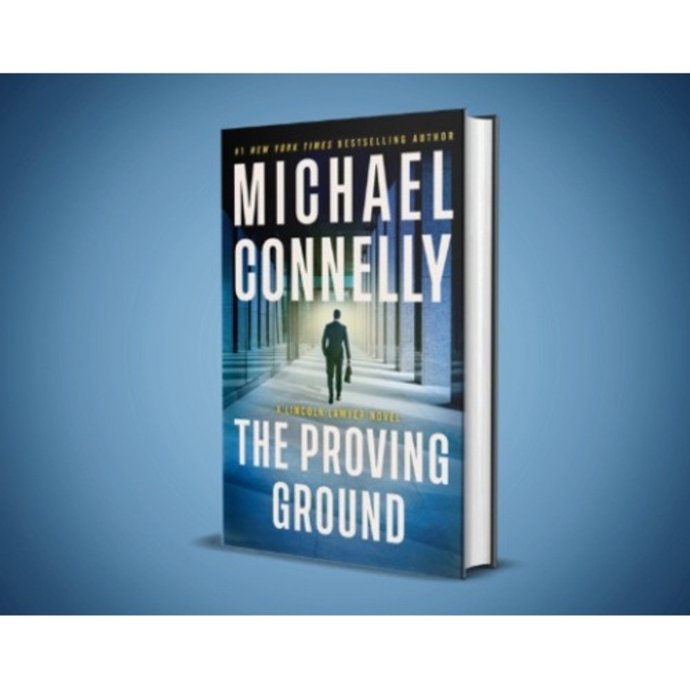 The Proving Ground: A Lincoln Lawyer Novel Hardcover – October 21, 2025